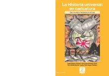 La Historia universal en caricatura. Del mundo medieval al actual