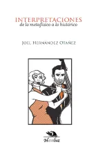 interpretaciones de lo metafísico a lo histórico