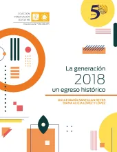 La generación 2018, un egreso histórico