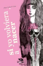 Si yo volviera a nacer