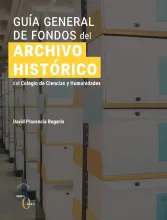 Guía de fondos del Archivo Histórico del Colegio de Ciencias y Humanidades
