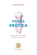 Poesía erótica. Safo, Teócrito y Catulo